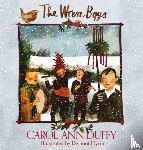 Duffy DBE, Carol Ann - The Wren-Boys