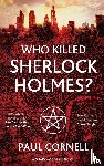 Cornell, Paul - Who Killed Sherlock Holmes?