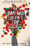 Adam, David - The Man Who Couldn't Stop