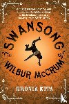 Kita, Bronia - The Swansong of Wilbur McCrum