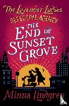 Lindgren, Minna - The End of Sunset Grove