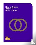 Quilliam, Susan - How to Choose a Partner