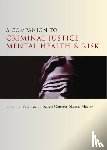  - A Companion to Criminal Justice, Mental Health and Risk