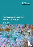 Peace, Sheila (The Open University) - The Environments of Ageing