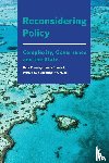 Crowley, Kate (University of Tasmania), Stewart, Jenny (University of New South Wales Canberra), Kay, Adrian (Australian National University), Head, Brian W. (University of Queensland) - Reconsidering Policy