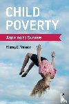 Treanor, Morag C. (Manfred Liebel is Emeritus Professor of Sociology at Technical University Berlin and Lecturer on Childhood Studies and Children’s Rights at the University of Applied Sciences Potsdam.) - Child Poverty