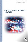 Cockcroft, Tom (Leeds Beckett University) - Police Occupational Culture