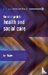 Glasby, Jon - The Short Guide to Health and Social Care