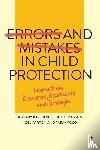  - Errors and Mistakes in Child Protection