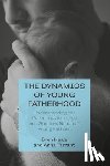 Neale, Bren (University of Leeds), Tarrant, Anna (University of Lincoln) - The Dynamics of Young Fatherhood