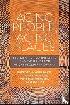  - Aging People, Aging Places