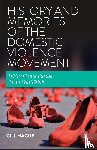 Hague, Gill (University of Bristol) - History and Memories of the Domestic Violence Movement