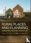 Gkartzios, Menelaos (School of Natural and Environmental Sciences, Gallent, Nick (Bartlett School of Planning, Scott, Mark (University College London) - Rural Places and Planning