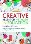 Kara, Helen (We Research It Ltd.), Lemon, Narelle (Swinburne University of Technology), Mannay, Dawn (Cardiff University), McPherson, Megan (The University of Melbourne) - Creative Research Methods in Education