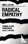 Givens, Terri (McGill University and Center for Higher Education) - Radical Empathy