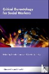  - Critical Gerontology for Social Workers