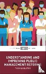 Elston, Thomas (University of Oxford) - Understanding and Improving Public Management Reforms