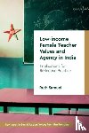 Samuel, Ruth - Low-income Female Teacher Values and Agency in India