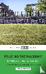 Fatsis, Lambros (City St George’s, Lamb, Melayna (Independent writer and academic based in London) - Policing the Pandemic