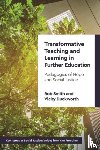 Smith, Rob (Birmingham City University), Duckworth, Vicky (Edgehill University) - Transformative Teaching and Learning in Further Education