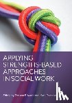 Shennan, Guy - Applying Strengths-Based Approaches in Social Work