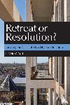Scott, Peter (University College London) - Retreat or Resolution?