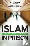 Wilkinson, Matthew (SOAS University of London), Irfan, Lamia (SOAS University of London), Quraishi, Muzammil (University of Salford), Schneuwly Purdie, Mallory (University of Fribourg - Islam in Prison