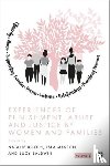  - Experiences of Punishment, Abuse and Justice by Women and Families