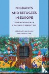  - Migrants and Refugees in Europe