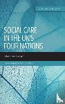 Needham, Catherine (University of Birmingham), Hall, Patrick (University of Birmingham) - Social Care in the UK’s Four Nations