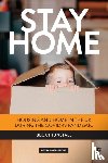 Tunstall, Becky (Centre for Housing Policy, University of York) - Stay Home