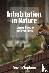 Clapham, David (Glasgow University) - Inhabitation in Nature