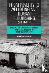 Boltvinik, Julio (El Colegio de Mexico) - From Poverty to Well-Being and Human Flourishing (Volume 1) - Integrated Conceptualisation and Measurement of Economic Poverty