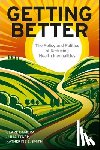 Bambra, Clare (Newcastle University), Lynch, Julia (University of Pennsylvania), Smith, Katherine E. (University of Strathclyde) - Getting Better