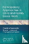  - Participatory Approaches in Child and Family Social Work