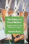 Morel, Nathalie (Sciences Po - The Politics of Fiscal Welfare