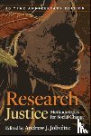  - Research Justice