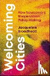 Broadhead, Jacqueline (University of Oxford) - Welcoming Cities