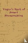 Anon - Vogue's Book of Smart Dressmaking