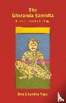 Vasu, Sris Chandra - The Gheranda Samhita - A Treatise on Hatha Yoga