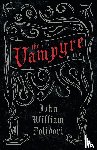 Polidori, John William - The Vampyre (Fantasy and Horror Classics)