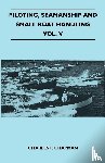 Chapman, Charles F. - Piloting, Seamanship and Small Boat Handling - Vol. V