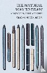Nicolaides, Kimon - The Natural Way to Draw - A Working Plan for Art Study