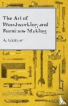 Gregory, A. - The Art of Woodworking and Furniture Making