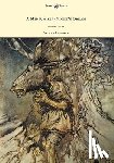 Shakespeare, William - A Midsummer-Night's Dream - Llustrated by Arthur Rackham