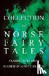 Various - A Collection of Norse Fairy Tales - Classic Tales from Scandinavia for Children
