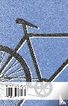 Various - The Wonderful Past-Time of Cycling - A Collection of Classic Magazine Articles on the History and Techniques of Bicycle Riding