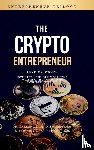 Klang, Philip, Sahlström, Dennis - The Crypto Entrepreneur