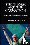 Al-Sinwar, Yahya - The Thorn and the Carnation: A Single Volume Including Parts One and Two