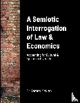 Moylan, James - A Semiotic Interrogation of Law & Economics